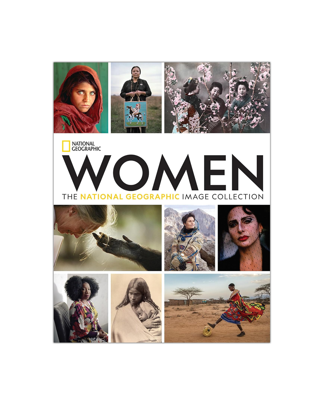 Women: The National Geographic Image Collection