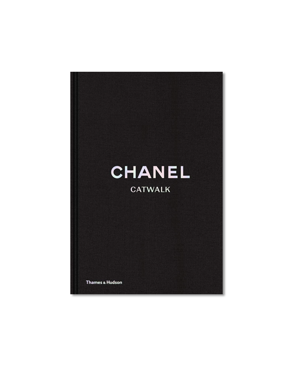 Chanel Catwalk: The Complete Karl Lagerfeld Collections