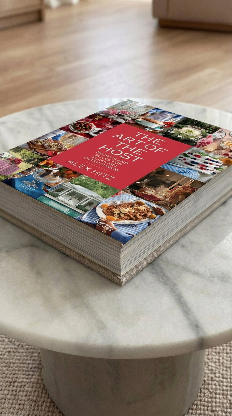 The Art of the Host: Recipes and Rules for Flawless Entertaining