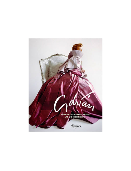 Adrian: A Lifetime of Movie Glamour, Art and High Fashion