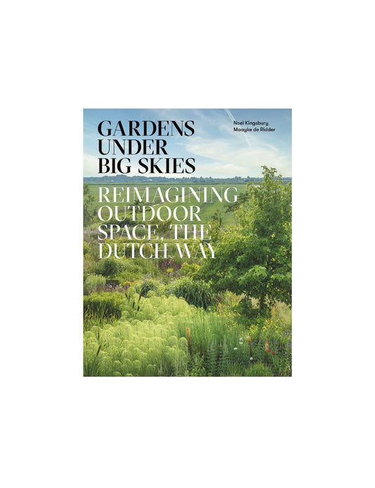 Gardens Under Big Skies