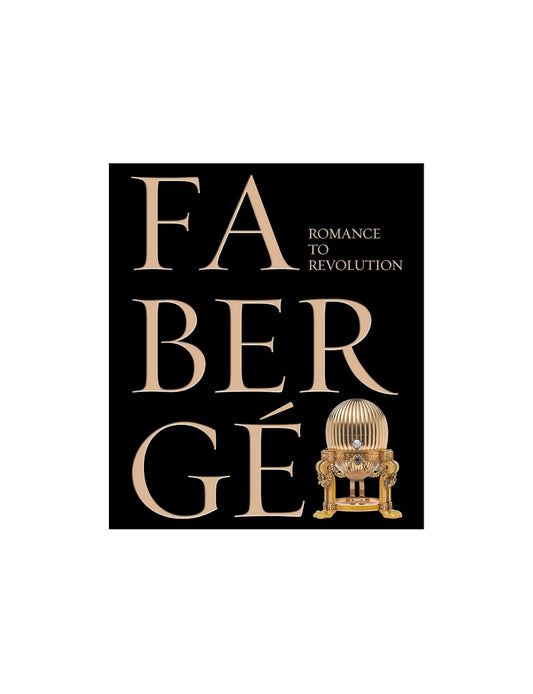 Fabergé: Romance to Revolution