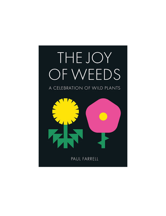 The Joy of Weeds