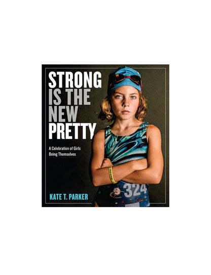 Strong Is the New Pretty